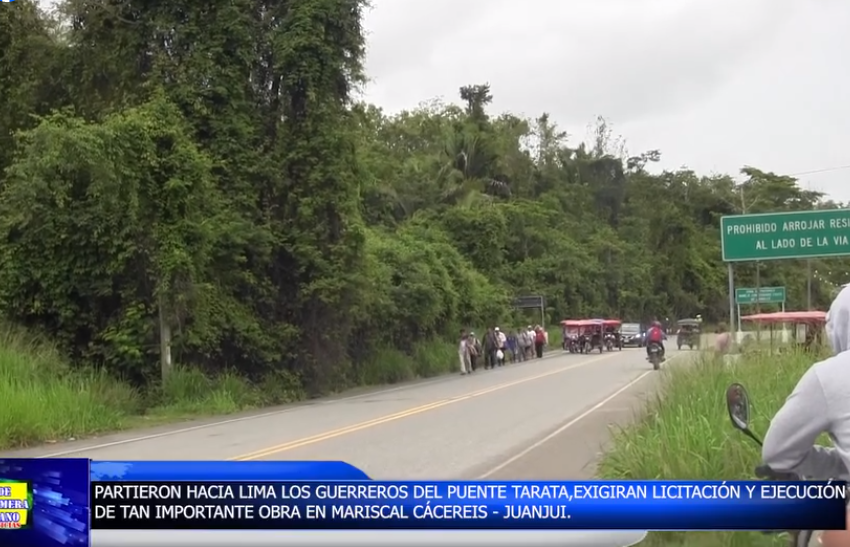  «Los Guerreros del Puente Tarata»Partieron rumbo a Lima a exigir la construcción de esta importante obra en Juanjuí – Pajarillo, Mariscal Cáceres