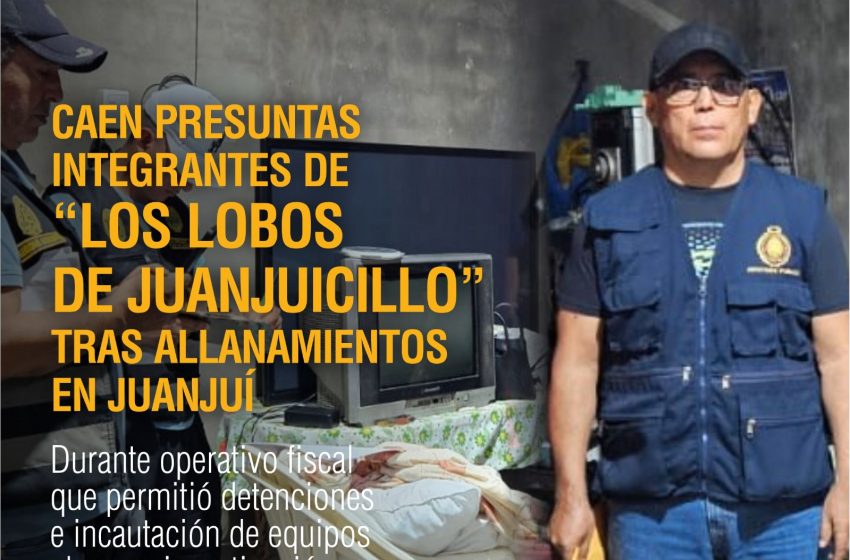  𝗖𝗮𝗲𝗻 𝗽𝗿𝗲𝘀𝘂𝗻𝘁𝗮𝘀 𝗶𝗻𝘁𝗲𝗴𝗿𝗮𝗻𝘁𝗲𝘀 𝗱𝗲 «𝗟𝗼𝘀 𝗟𝗼𝗯𝗼𝘀 𝗱𝗲 𝗝𝘂𝗮𝗻𝗷𝘂𝗶𝗰𝗶𝗹𝗹𝗼» 𝘁𝗿𝗮𝘀 𝗮𝗹𝗹𝗮𝗻𝗮𝗺𝗶𝗲𝗻𝘁𝗼𝘀 𝗲𝗻 𝗝𝘂𝗮𝗻𝗷𝘂𝗶́