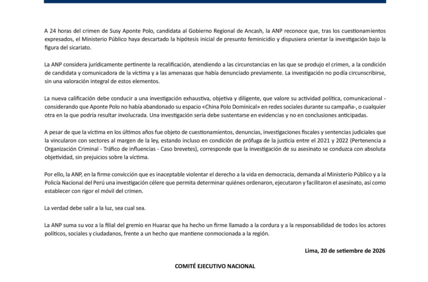  ANP respalda recalificación de investigación por el asesinato de comunicadora y candidata en Áncash