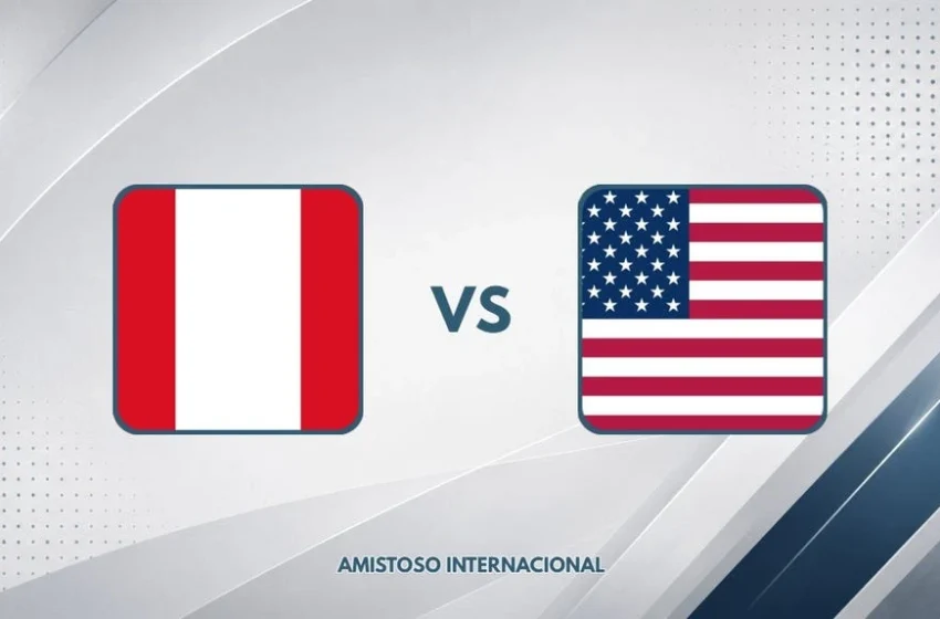  Perú vs Estados Unidos EN VIVO: ¿a qué hora juegan y dónde ver el amistoso internacional por fecha FIFA?