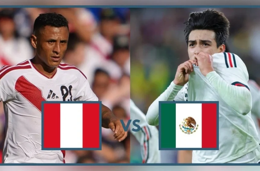  Perú vs México EN VIVO: se enfrentan en New Jersey por amistoso internacional FIFA 2026